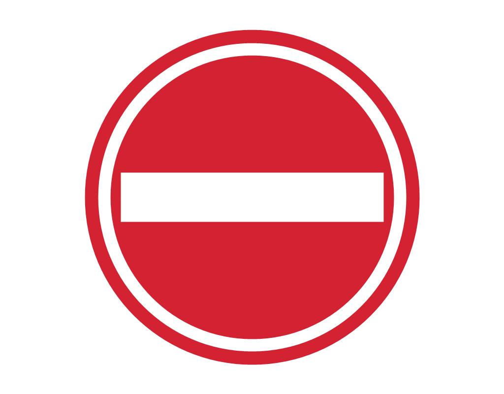 NO ENTRY sign